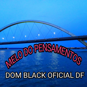 Melo do Pensamentos (Remix)