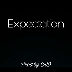 [Free Beat]-Expectation-(Prod.by CuD)