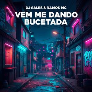 Vem Me Dando Bucetada