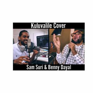 Kuluvalile (feat. Benny Dayal) (Cover Version)