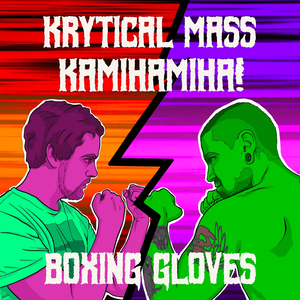 Boxing Gloves (feat. Kamihamiha!) [Kami Edition Demo]