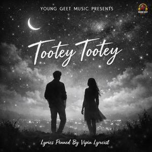 Tootey Tootey