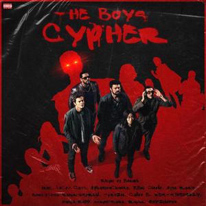 The Boys Cypher (feat. JaronOnTheBeat, Jacob Cass, APhantomChimera, KBN Chrollo, Apex Rambo, Bonnie Acosta, Vanquish, TyWeZee, Callon B, WESTSIDEDELLY, Omeg@ Redd, Mugen-Sama, Rayku & GODZtheDon)