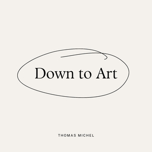 Down to Art