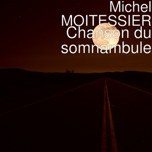 Chanson du somnambule