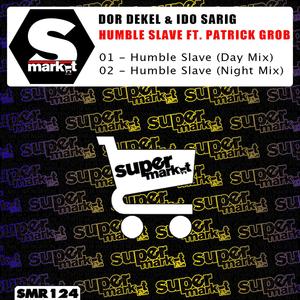 Humble Slave (Day Mix)