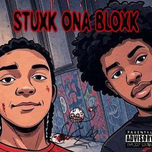 stuxk ona bloxk