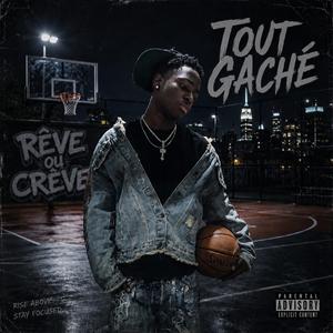 TOUT GACHÉ