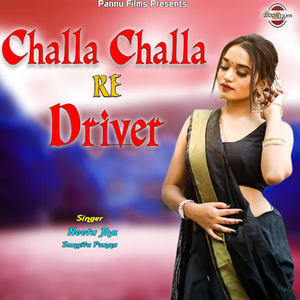 Challa Challa Re Driver