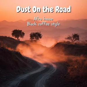 Dust On the Road