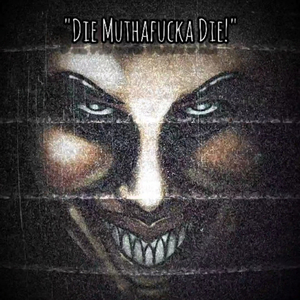 Die Mutha****a Die! (The Purge Soundtrack)