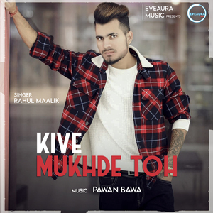 Kive Mukhde Toh