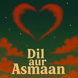 Dil Aur Asmaan