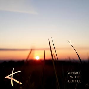 Sunrise With Coffee