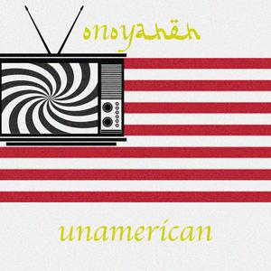 unamerican
