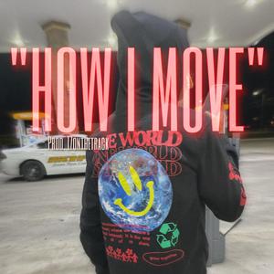 How I Move
