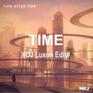 Time (DJ Luson Edit Mix)