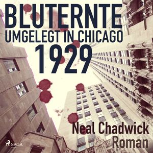 Bluternte 1929 - Umgelegt in Chicago, Kapitel 14