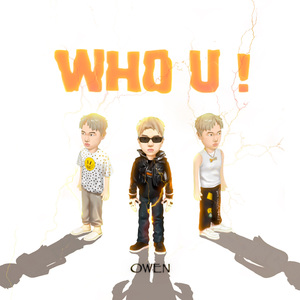 WHO U！
