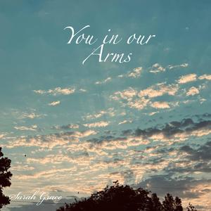 You in Our Arms
