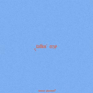 Talkn' Crzy