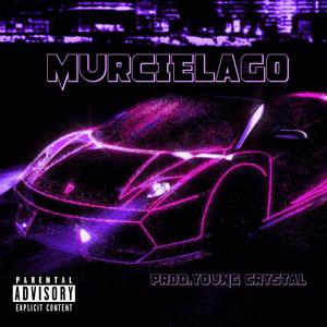 Murcielago (feat. Young Crystal)