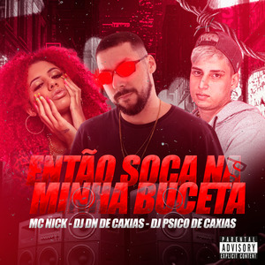 Então Soca na Minha Buceta