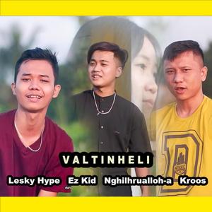 Valtinhel-i (feat. Lesky Hype, Ez Kid, Nghilhrualloh-a & Kroos)