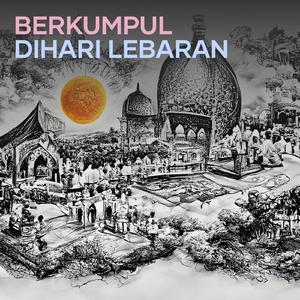 Berkumpul Dihari Lebaran
