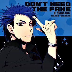 DON'T NEED THE FAKE -off vocal ver.-