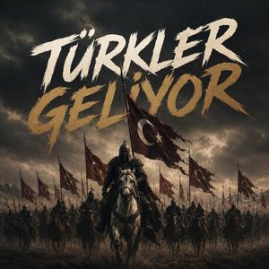 Türkler Geliyor