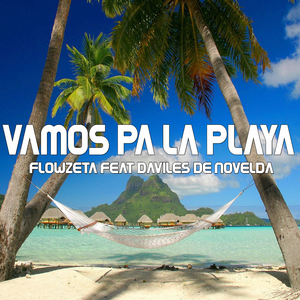 Vamos Pa la Playa