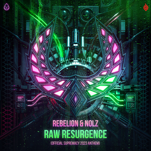 Raw Resurgence (Official Supremacy 2023 Anthem) (Extended Mix)