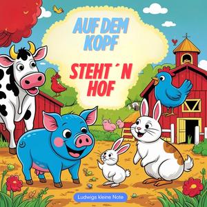 Auf dem Kopf steht´n Hof