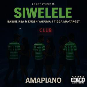 Siwelele (feat. Engen Yaduma & Tigga Ma-Target)