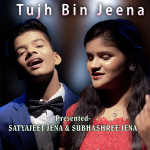 Tujh Bin Jeena
