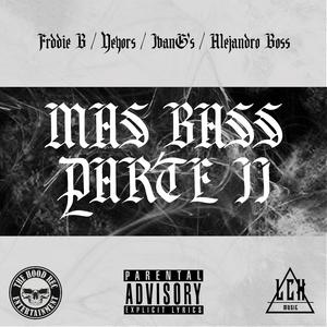 Mas Bass Parte II (feat. Yeyors, IvanG's & Alejandro Boss)