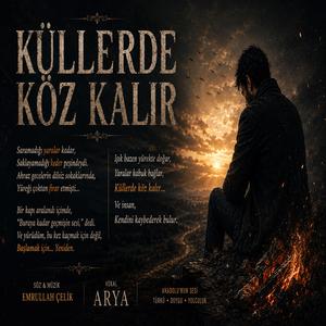 Küllerde Köz Kalır
