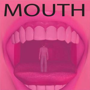 MOUTH! (feat. Josh Kalichman)