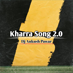 Kharra Song 2.0