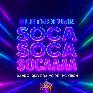 Eletrofunk Soca Soca Socaaaa