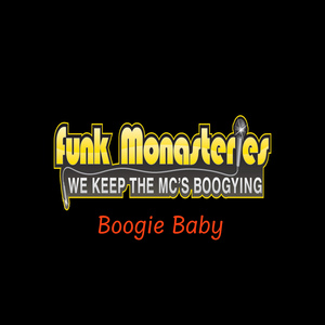 Funk Monasteries Boogie Baby