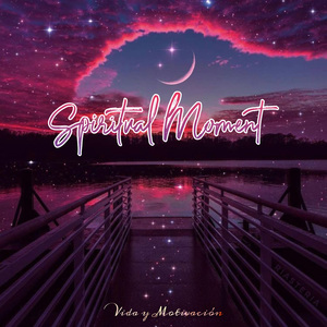 SPIRITUAL MOMENT