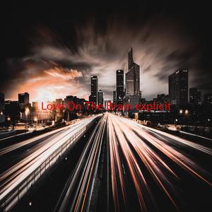 Love On The Brain (explicit) (Complete version originally performed by Rihanna)
