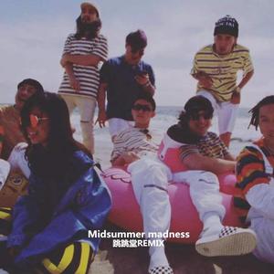 88rising-Midsummer Madness（跳跳堂 remix）