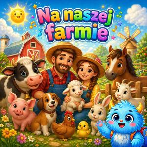 Na naszej farmie