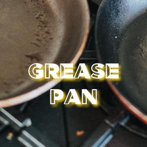 Grease Pan (feat. Shawn Da Great)
