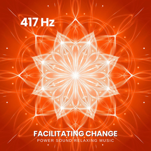 417 Hz Emotional and Energetic Cleansing