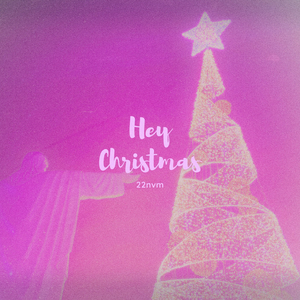 Hey Christmas