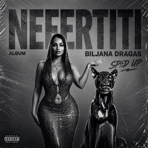 Nefertiti (Sped Up Version)